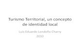 Turismo territorial, un concepto de identidad local