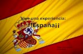 Vive una experiencia: España