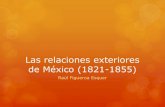 Las relaciones exteriores de México (1821 1855)