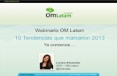 [WEBINARIO] OM Latam "10 Tendencias en Marketing Digital 2013" dictado por Lorena Amarante