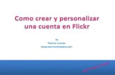 "Como crear y personalizar una cuenta en Flickr"