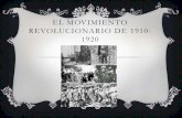 El movimiento revolucionario de 1910 1920