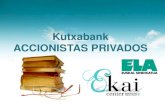 Kutxabank accionistas-privados-ekai-center y ela