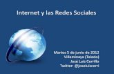 REDES SOCIALES E INTERNET: FACEBOOK, TWITTER Y LINKEDIN 2012