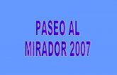 Paseo Mirador 2007