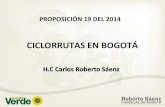 Presentación para el Debate de Ciclorutas en Bogotá: Concejal Roberto Sáenz