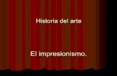 Historia del arte presentación impresionismo