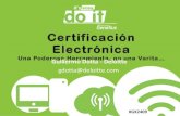 134 certificación electrónica-una_poderosa_herramienta_no_una_varita