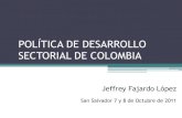 Presentacio¦ün poli¦ütica de desarrollo sectorial el caso colombiano
