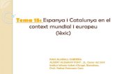 Tema 15. Espanya i Catalunya al món (lèxic). Geografia 2n batxillerat.