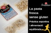 Pasta fresca Sempreteca Sport