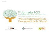 Jornada FCIS vies complementaries de finançament de la ciència