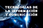 TECNOLOGIA DE LA  IMFORMACIÒN Y COMUNICACIÒN