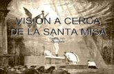 Vison De La Santa Misa