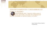 Sesión 6 aspectos críticos para el financiamiento, desarrollo y mercadeo de la industria del turismo sostenible en américa latina (juan carlos sierra   asofom mexico)