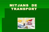 Mitjans  de transport