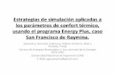 Estrategias de simulación aplicadas a los parámetros de confort térmico, usando el programa Energy Plus, caso San Francisco de Raymina.