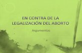 En contra de la legalización del aborto