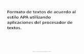 Formato de Textos de Acuerdo al APA, utilizando el Procesador de Textos.