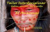 Taller Interdisciplinar El Amazonas