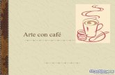 Arte Con Cafe Diapositivas