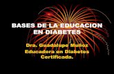 Bases de la educacion en diabetes dra. mu±oz