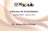 Presentación - 2o, Informe de Actividades - Dr. Jaime Ríos Ortega
