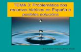 Tema 3: Problemática dos recursos hídricos en España e posibles solucións.