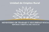 Unidad de Empleo Rural- Ministerio de trabajo y seguridad social de Uruguay