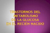 Trastornos del metabolismo de la glucosa en el