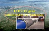 LHC: El colisionador de hadrones