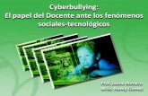 2007 cyberbulling el papel del docente ante los fenómenos sociales-tecnológicos