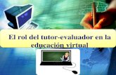 El rol del tutor evaluador en la educación virtual