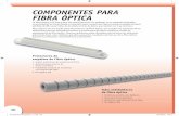 Componentes para fibra óptica
