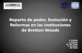 Reparto de poder, evolución y reformas en las instituciones de Bretton Woods