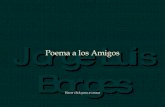 Borges   Poema A Los Amigos 1