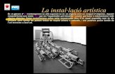 La Instal·Lació ArtíStica2