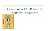 Ecoescuela ceip andrés segovia (leganés)