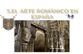 El Arte RomáNico En EspañA