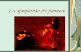 La apropiación del flamenco