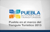 Puebla en el marco del Tianguis Turístico 2013