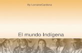 El mundo indigena