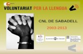 10 anys de VxL al CNL de Sabadell