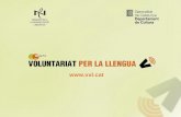 Presentació del Voluntariat per la llengua (Agost 2014)