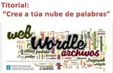 Titorial: Uso de wordle para crear nubes de palabras