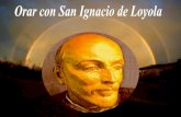 Orar con San Ignacio de Loyola
