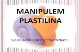 Manipulem plastilina