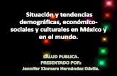 situacion y tendencias demograficas, economico-sociales y culturales en mexico y el mundo