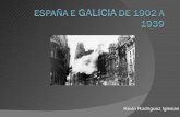 España e galicia de 1902 a 1939