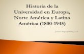 Historia de las universidades europeas, norteamericanas y latinoamericanas